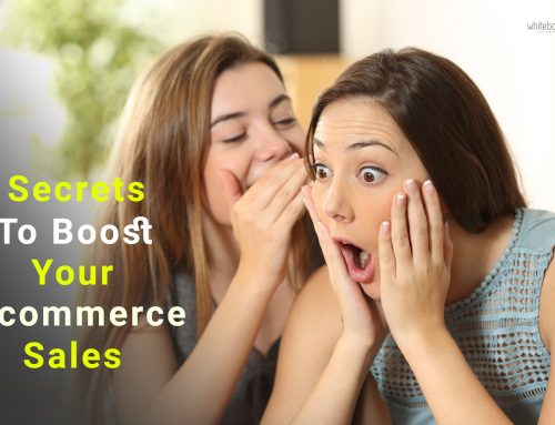 Secrets to Boost Your Ecommerce Sales