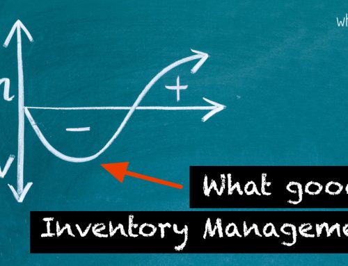 WHAT GOOD IS INVENTORY MANAGEMENT ?